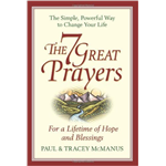 The 7 Great Prayers - Paul McManus