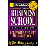 The Business School For People Who Like Helping People - Robert T. Kiyosaki