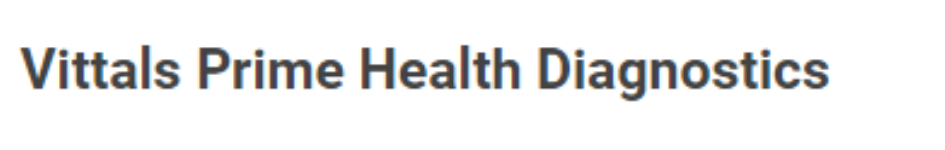 Vittals Prime Health Diagnostics - CV Raman Nagar - Bangalore