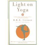 Light On Yoga - B.K.S. Iyengar