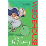 Joy In The Morning - P.G. Wodehouse