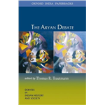 The Aryan Debate - Thomas R. Trautmann