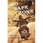 No Safe Zone - Adite Banerjie