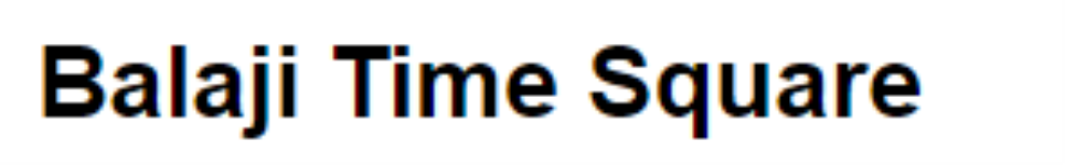 Balaji Time Square