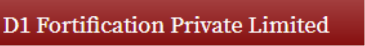 D1 Fortification Pvt Ltd