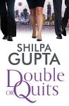 Double Or Quits - Shilpa Gupta