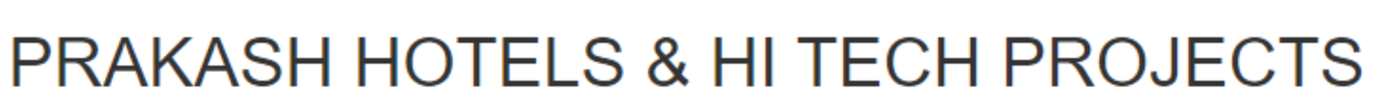 Prakash Hotels and Hi Tech Projects - Bangalore Image