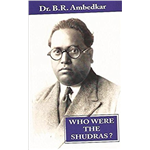 Who Were the Shudras? - Dr.B. R. Ambedkar