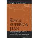 The Way Of The Superior Man - David Deida
