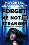 Forget Me Not, Stranger - Novoneel Chakraborty