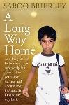 A Long Way Home - Saroo Brierley
