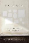 Evicted: Poverty and Profit in the American City - Matthew Desmond