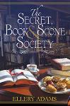 The Secret, Book and Scone Society - Ellery Adams