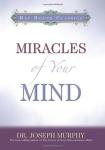 Miracles Of Your Mind - Dr. Joseph Murphy