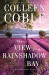 The View from Rainshadow Bay - Colleen Coble