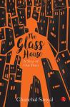 The Glass House - Chanchal Sanyal