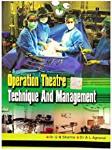 Operation Theatre Technique And Management - Dr G N Sharma