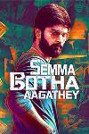 Semma Botha Aagathey