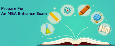 How to Prepare for MBA Entrance Exams