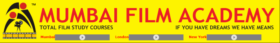 Mumbai Film Academy - Mumbai