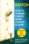 Switch: How to Change Things When Change Is Hard - Chip Heath