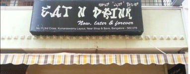 Eat N Drink - Kumaraswamy Layout - Bangalore