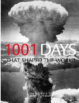 1001 Days That Shaped the World - Peter Furtado