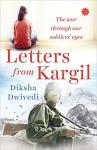 Letters from Kargil - Diksha Dwivedi