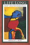 Life Long - Ronald L Ruiz