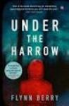 Under the Harrow - Flynn Berry