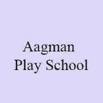 Aagman Play School - Palam Vihar - Gurgaon