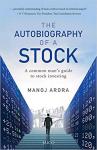 The Autobiography of a Stock - Manoj Arora