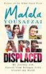 We Are Displaced - Malala Yousafzai