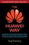 The Huawei Way - Yang Shaolong