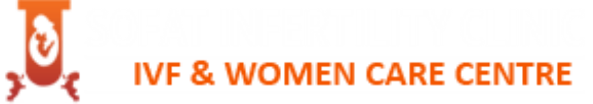 Sofat Infertility & Women Care Centre - Ludhiana