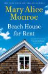 Beach House for Rent - Mary Alice Monroe