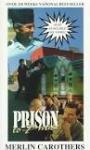 Prison to Praise - Merlin R. Carothers