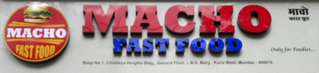 Macho Fast Food - Kurla West - Mumbai