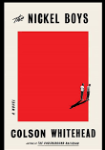 The Nickel Boys - Colson Whitehead
