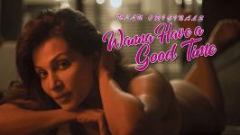 Wanna Have a Good Time