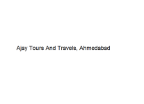 Ajay Tours And Travesl - Ahmedabad