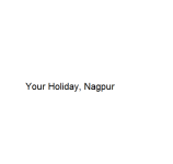 Your Holiday - Nagpur