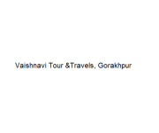 Vaishnavi Tour &Travels - Gorakhpur