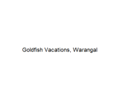 Goldfish Vacations - Warangal