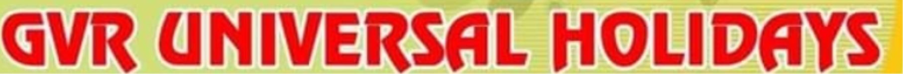 GVR Universal Holidays - Warangal