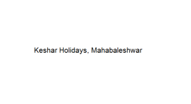 Keshar Holidays - Mahabaleshwar