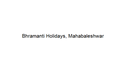 Bhramanti Holidays - Mahabaleshwar