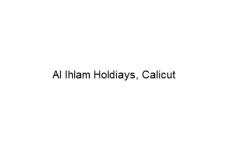 Al Ihlam Holdiays - Calicut