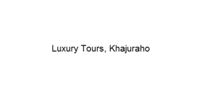 Luxury Tours - Khajuraho