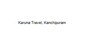 Karuna Travel - Kanchipuram